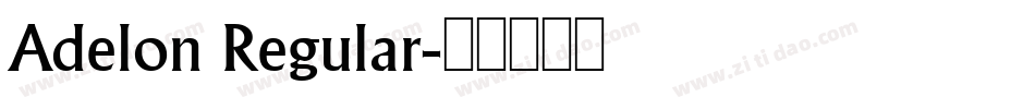 Adelon Regular字体转换